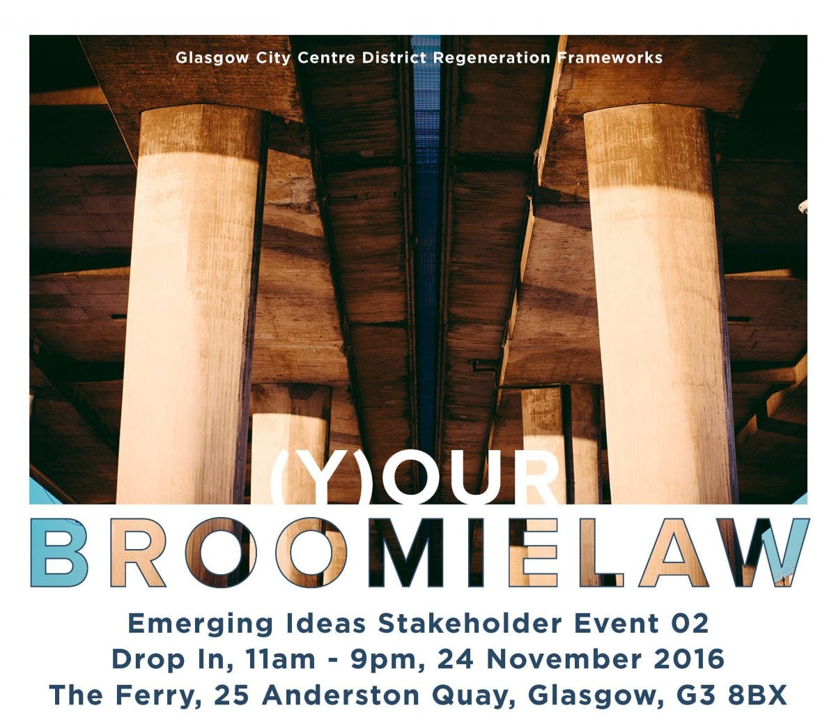 Diary Date: 24th November 2016 – (Y)our Broomielaw Stakeholder Event